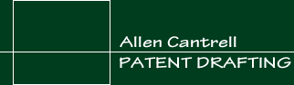 Allen Cantrell, Patent Drafting